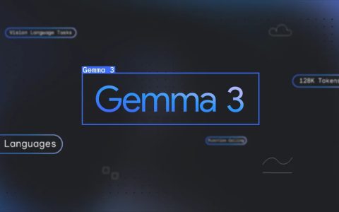 Gemma 3：谷歌推出其最新的开放AI模型